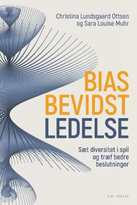 Biasbevidst ledelse af Sara Louise Muhr