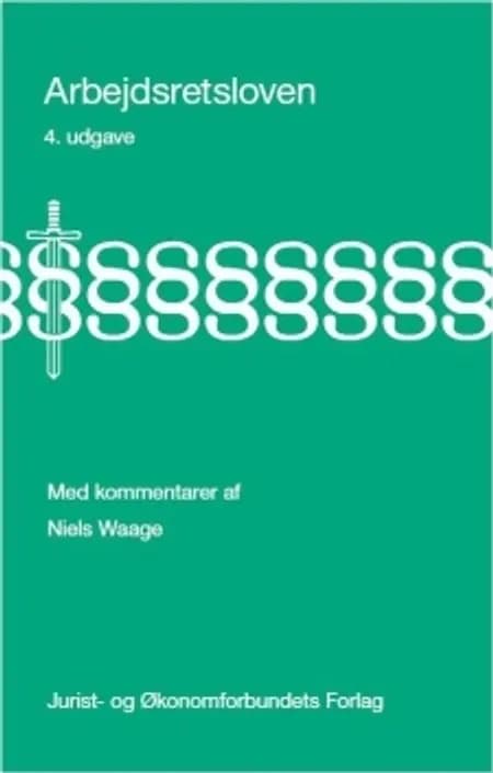 Arbejdsretsloven af Niels Waage