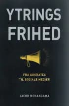 Ytringsfrihed af Jacob Mchangama