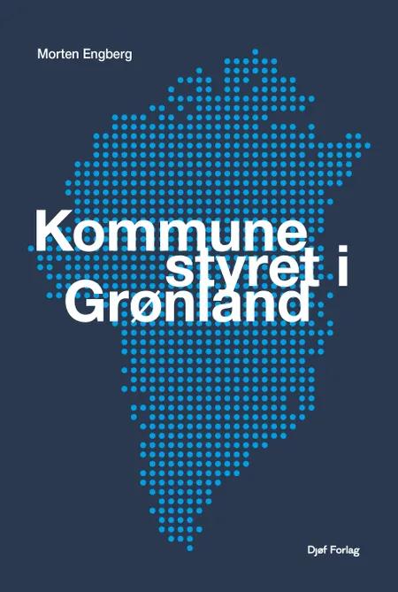 Kommunestyret i Grønland af Morten Engberg