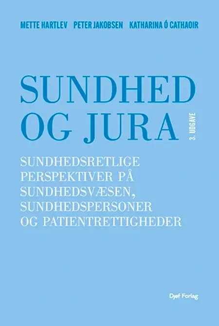 Sundhed og jura af Mette Hartlev
