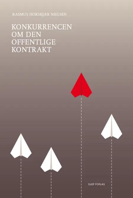 Konkurrencen om den offentlige kontrakt af Rasmus Horskjær Nielsen