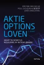 Aktieoptionsloven af Kristine Friis Nolsø, Jonas Enkegaard og Poul Guo