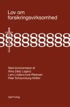Lov om forsikringsvirksomhed med kommentarer af Nina Dietz Legind og Lars Lindencrone Petersen og Peer Schaumburg-Müller