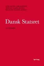 Dansk Statsret af Michael Hansen Jensen, Jørgen Albæk Jensen og Jens Peter Christensen