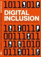 Digital inclusion af Brit Ross Winthereik, Margunn Aanestad og Åsa Mäkitalo