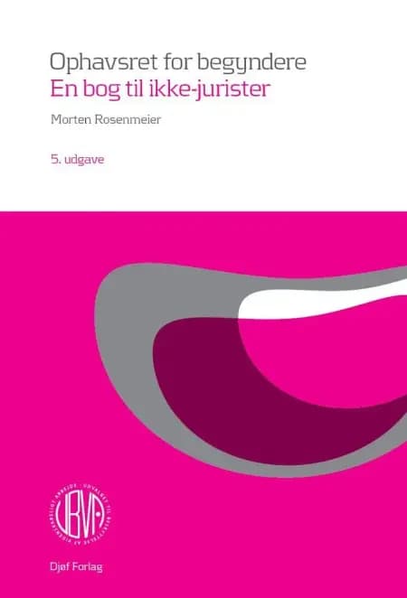 Ophavsret for begyndere af Morten Rosenmeier