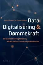 Data, digitalisering og dømmekraft af Katrine Nørgaard og Anna Therese Heltberg