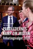 Partiledernes kamp om midten af Kasper Møller Hansen og Rune Stubager