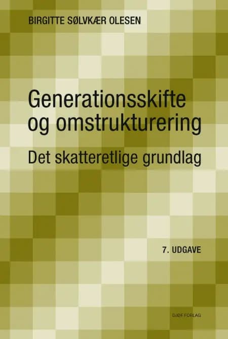 Generationsskifte og omstrukturering af Birgitte Sølvkær Olesen