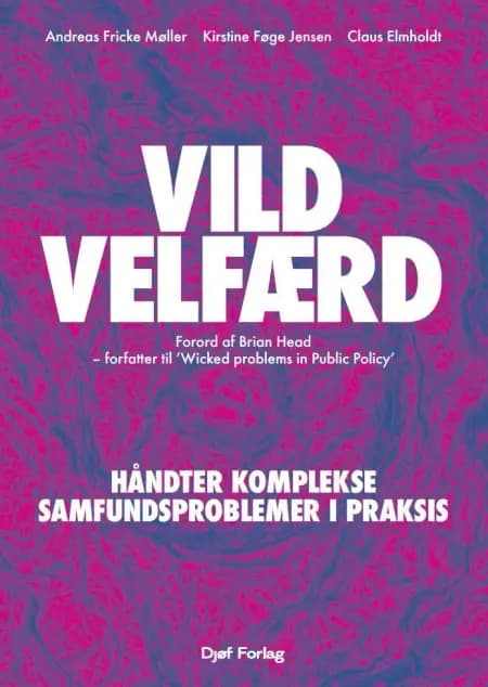 Vild velfærd af Claus Elmholdt