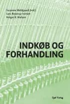 Indkøb og forhandling af Susanne Meldgaard, Holger B. Nielsen og Lars Boserup Iversen
