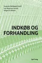 Indkøb og forhandling af Susanne Meldgaard, Lars Boserup Iversen og Holger B. Nielsen