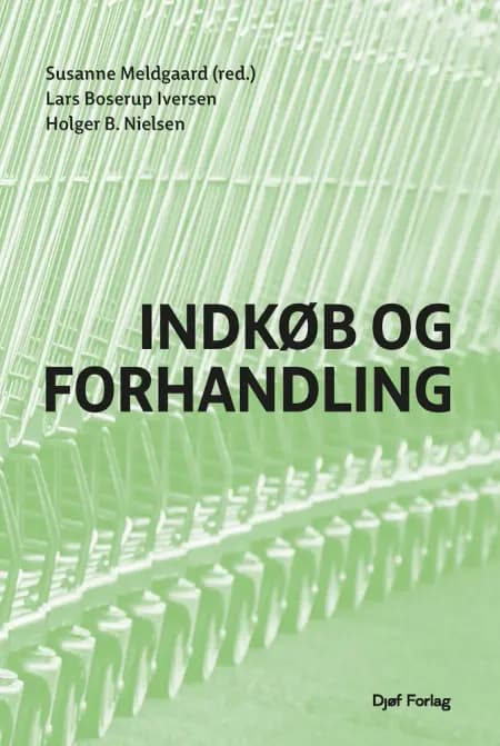 Indkøb og forhandling af Holger B. Nielsen