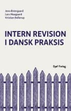 Intern revision i dansk praksis af Jens Østergaard, Lars Maagaard og Kristian Bollerup