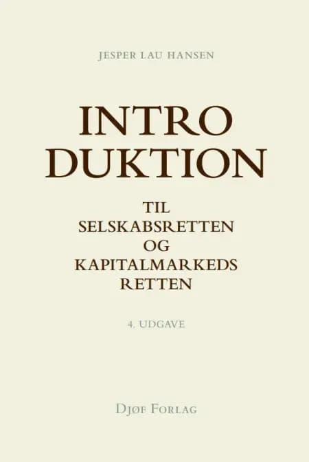 Introduktion til selskabsretten og kapitalmarkedsretten af Jesper Lau Hansen