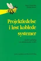Projektledelse i løst koblede systemer af Kreiner K og mfl