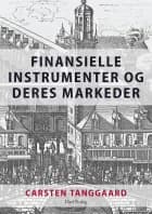 Finansielle instrumenter og deres markeder af Carsten Tanggaard