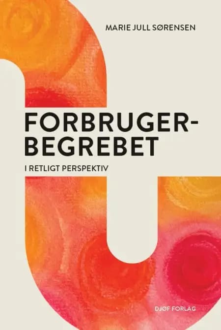 Forbrugerbegrebet af Marie Jull Sørensen
