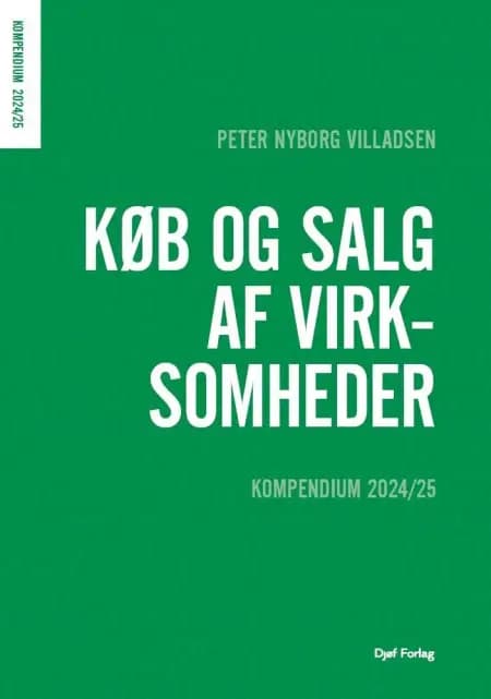 Kompendium i køb og salg af virksomheder af Peter Nyborg Villadsen