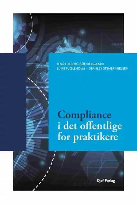 Compliance i det offentlige for praktikere af Stanley Stener Nielsen