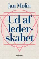 Ud af lederskabet af Jan Molin