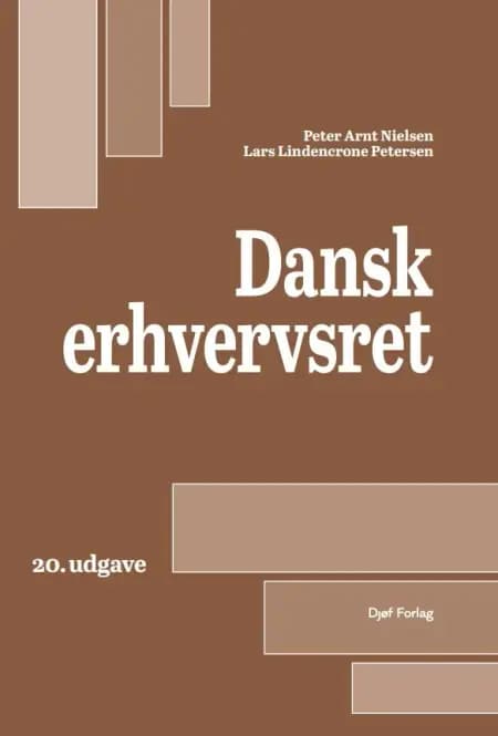 Dansk erhvervsret af Peter Arnt Nielsen