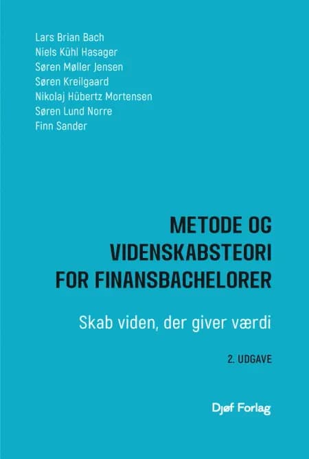 Metode og videnskabsteori for finansbachelorer af Søren Kreilgaard