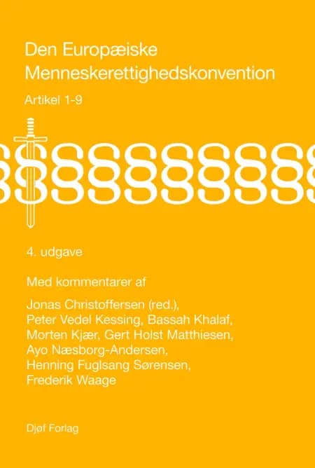 Den Europæiske Menneskerettighedskonvention med kommentarer af Jonas Christoffersen