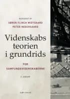 Videnskabsteorien i grundrids af Søren Flinch Midtgaard, Michael Hviid Jacobsen og Peter Nedergaard