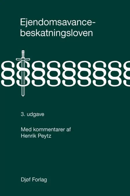 Ejendomsavancebeskatningsloven med kommentarer af Henrik Peytz