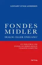 Fondes midler af Lennart Lynge Andersen