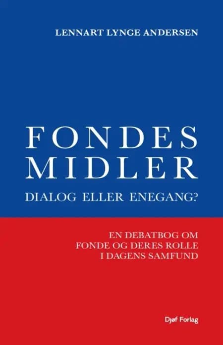 Fondes midler af Lennart Lynge Andersen