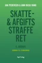 Uddrag af Skatte- og afgiftsstrafferet af Ann Rask Vang og Jan Pedersen