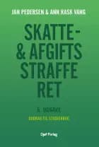 Uddrag af Skatte- og afgiftsstrafferet af Jan Pedersen og Ann Rask Vang