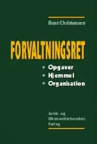 Forvaltningsret af Bent Christensen