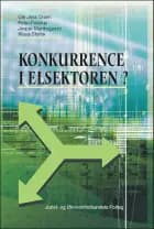 Konkurrence i elsektoren? af Ole Jess Olsen, Klaus Skytte og Jesper Munksgaard