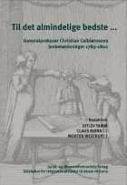 Til det almindelige bedste ... af Ditlev Tamm, Claus Bjørn og Morten Westrup
