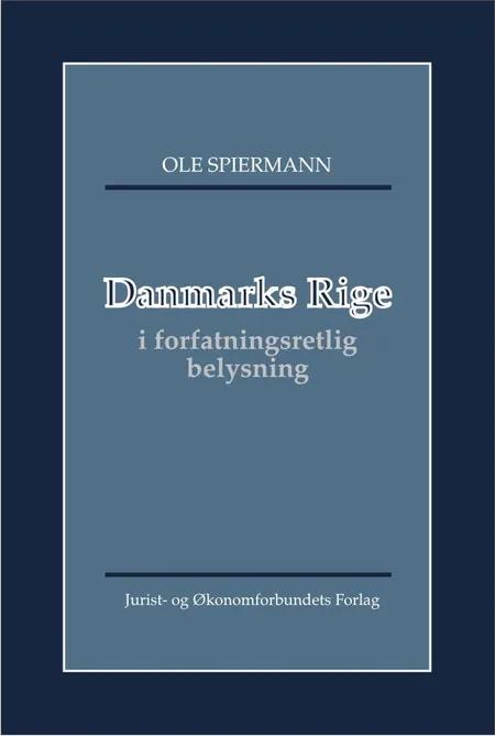 Danmarks Rige af Ole Spiermann