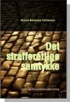 Det strafferetlige samtykke af Bechmann Christensen Malene