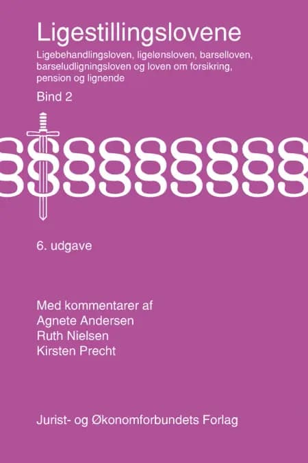 Ligestillingslovene bd. 2 af Agnete Andersen