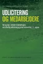 Udlicitering og medarbejdere af Peer Schaumburg-Müller og Erik Werlauff