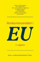 Konkurrenceretten i EU af Caroline Heide-Jørgensen, Peter Stig Jacobsen og Simon Evers Kalsmose-Hjelmborg