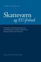 Skatteværn og EU-frihed af Thomas Rønfeldt