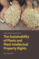 The Sustainability of Plants and Plant intellectual Property Rights af Abeba Tadesse Gebreselassie