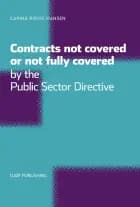 Contracts not covered, or not fully covered af Carina Risvig Hamer