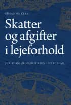 Skatter og afgifter i lejeforhold af Susanne Kirk