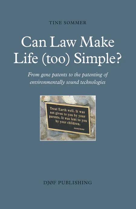 Can law make Life (too) Simple? af Tine Sommer
