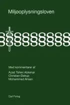 Miljøoplysningsloven med kommentarer af Azad Taheri Abkenar, Christian Østrup og Mohammed Ahsan