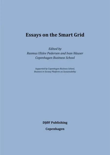 Essays on the Smart Grid af Rasmus Ulslev Pedersen